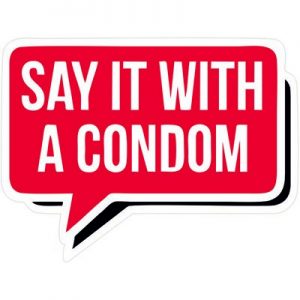 скажи это с презервативом